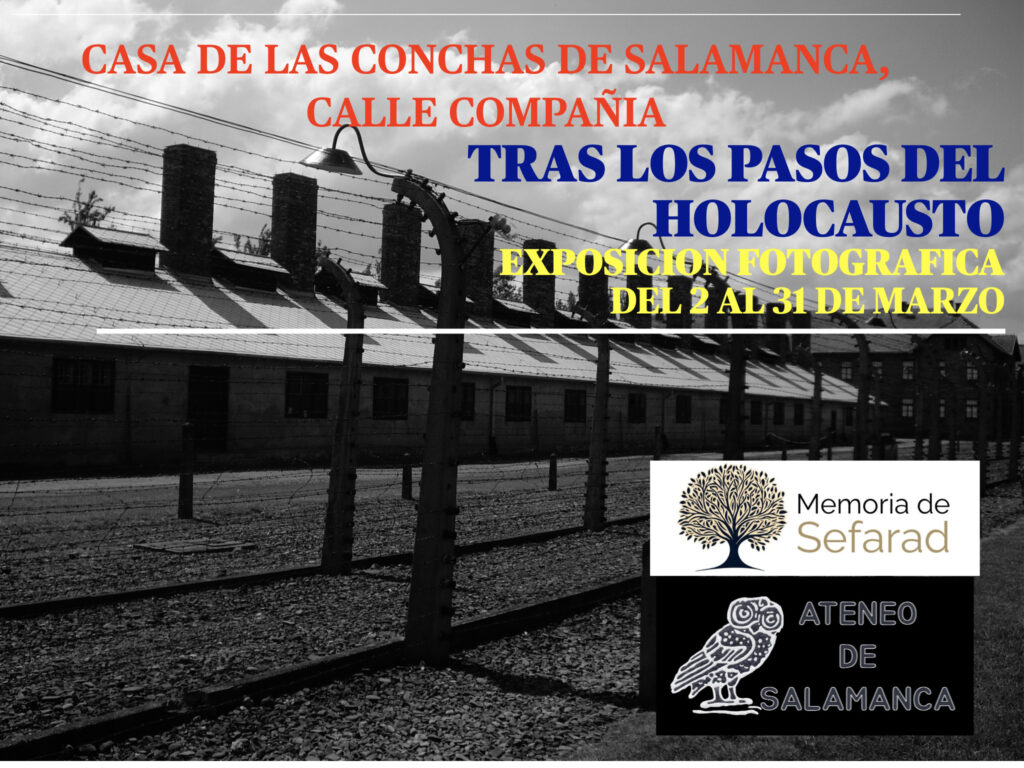 Lee más sobre el artículo “TRAS LOS PASOS DEL HOLOCAUSTO” LLEGA A SALAMANCA